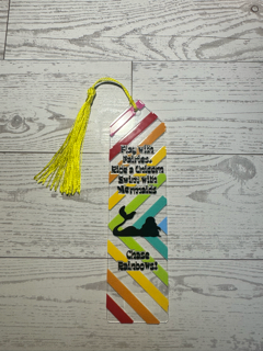 Magical Daydreams Bookmark – "Play with Fairies, Ride a Unicorn, Swim with Mermaids, Chase Rainbows!"